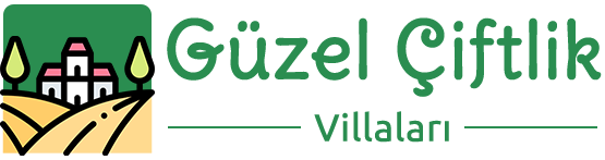 Güzel Çiftlik Villaları
